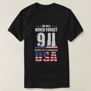 911 Memorial Glöm aldrig 2001 USA flagga Patriots T Shirt