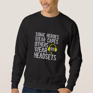 911 Operatör Heroes Bära Headset Dispatcher Lång Ärmad Tröja