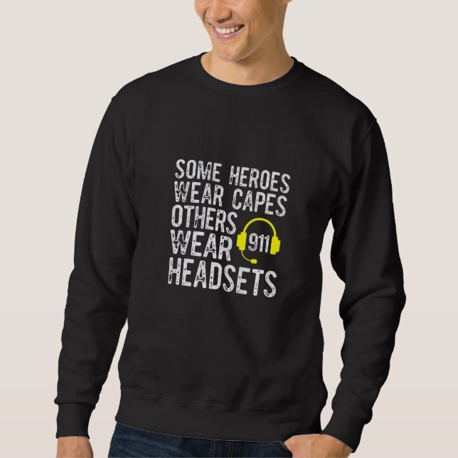 911 Operatör Heroes Bära Headset Dispatcher Lång Ärmad Tröja (Framsida)