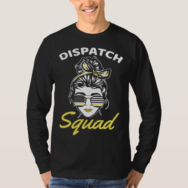 911 Squad Dispatcher Thin Yellow Line Dispatch Ame T Shirt (Framsida)