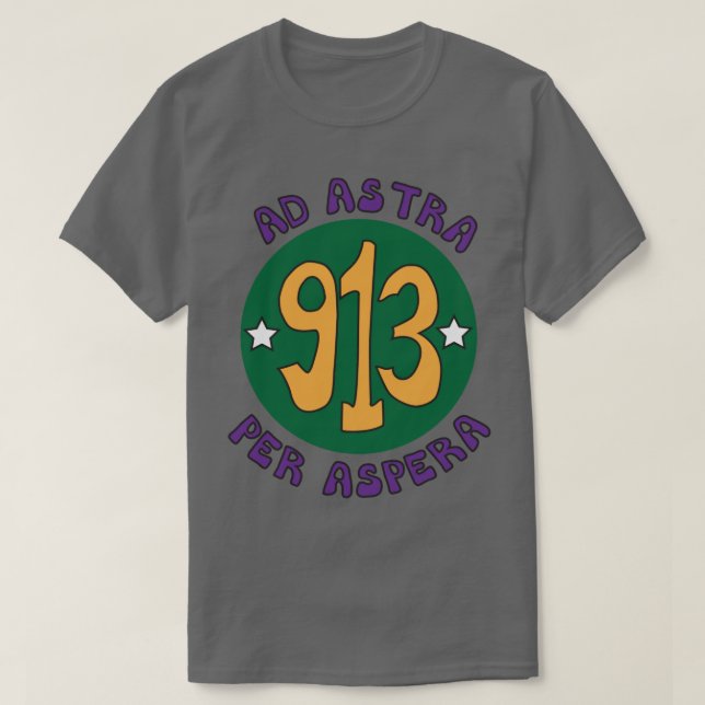 913 Ad Astra Per Aspera T Shirt (Design framsida)