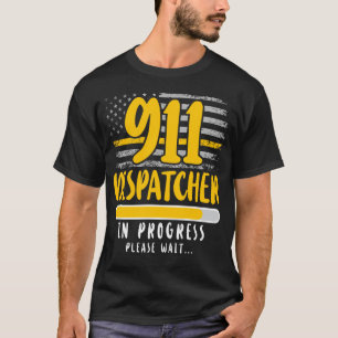 918 Dispatcher Thin Guld Line 911 Dispatcher in T Shirt
