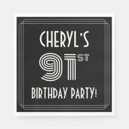 91:a Födelsedagsfesten: Art Deco Stil + anpassat n Pappersservett