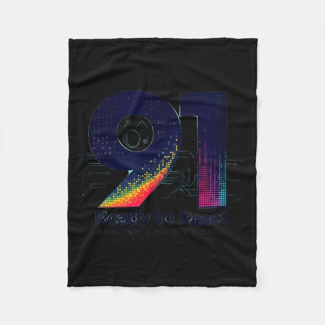 91 And Ready To Reset Birthday Gift For Seniors  Fleecefilt (Framsidan)