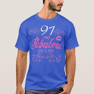 91 år gammal och fasig sedan 1929 Lycklig Birthda T Shirt