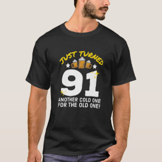 91 Kall ett för den gamla 91:a födseln T Shirt