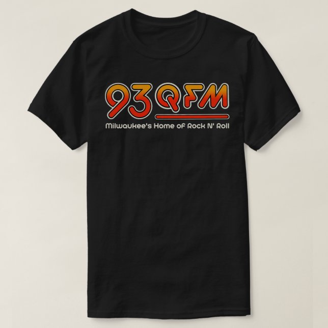 93 QFM Milwaukees Rock N Roll Defunct Radio Statio T Shirt (Design framsida)