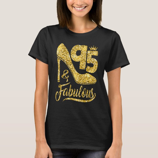 95 år gammal 95 och Fabulous 95:e födelsedagen Kro T Shirt (Framsida)