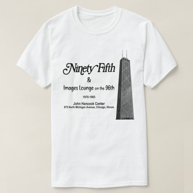 95:e i John Hancock, Chicago, IL T Shirt (Design framsida)