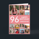 96:e födelsedag Photo Collage 13 Photos Rosa & Whi Kort<br><div class="desc">96:e Grattis på födelsedagen Photo Collage 13 Photos Rosa and White Birthday Card för alla åldrar. Den 13:e 15:e 16:e 18:e 20:e 30:e 40:e 60:e 70:e 80:e 90:e 100:e, alla åldrar. Om du vill göra ytterligare anpassningar klickar du på knappen "Anpassa" och användor verktyg som är utformat för att ändra...</div>