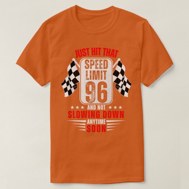 96:e födelsedagens hastighetsbegränsning - 96 års  t shirt (Design framsida)