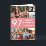 97:e födelsedag Photo Collage 13 Photos Rosa & Whi Kort<br><div class="desc">97:e Grattis på födelsedagen Photo Collage 13 Photos Rosa and White Birthday Card för alla åldrar. Den 13:e 15:e 16:e 18:e 20:e 30:e 40:e 60:e 70:e 80:e 90:e 100:e, alla åldrar. Om du vill göra ytterligare anpassningar klickar du på knappen "Anpassa" och användor verktyg som är utformat för att ändra...</div>