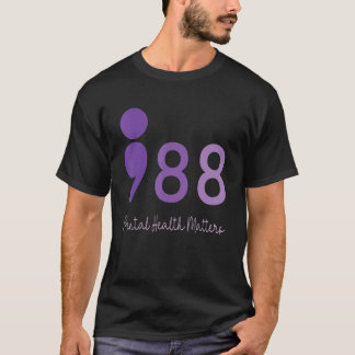 988 Semicolon Mental Health Matters Suicide Preven T Shirt