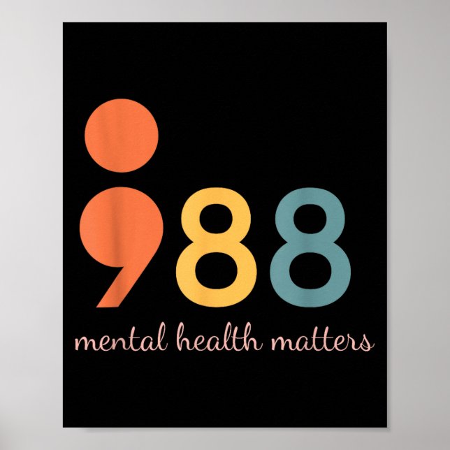 988 Suicide And Crisis Lifeline The World Needs Yo Poster (Framsidan)