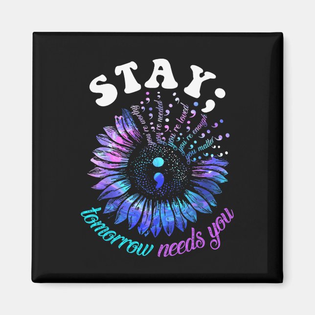 988 Suicide Prevention Stay Tomorrow Needs You Men Magnet (Framsidan)