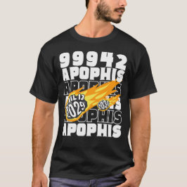 99942 APOPHIS Asteroid 2029 2036 T Shirt