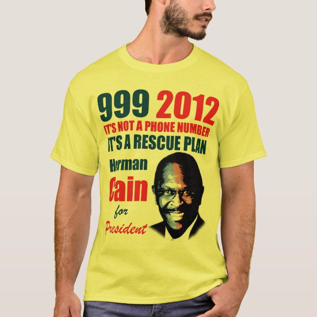999 Herman Cain 2012 Tee (Framsida)