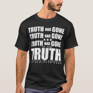 999" sanning hade väck" skjortan t-shirt