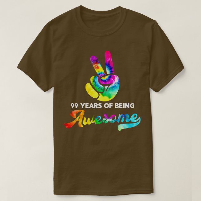 99 års ålder av att vara Fantastisk Tie Dye Birthd T Shirt (Design framsida)