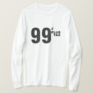 99 c PLUS SKATTESKÄRM T Shirt