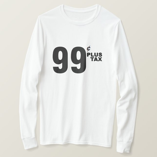 99 c PLUS SKATTESKÄRM T Shirt (Design framsida)