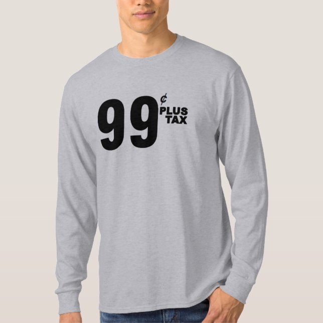 99 c PLUS SKATTESKÄRM T Shirt (Framsida)