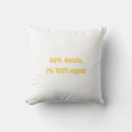 99% Delulu,1% WiFi Signal-Gen Z rolig Citat Kudd Kudde
