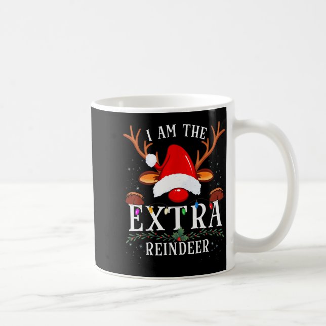 99 I Am The Extra Reindeer Christmas Family Uni-ad Kaffemugg (Höger)