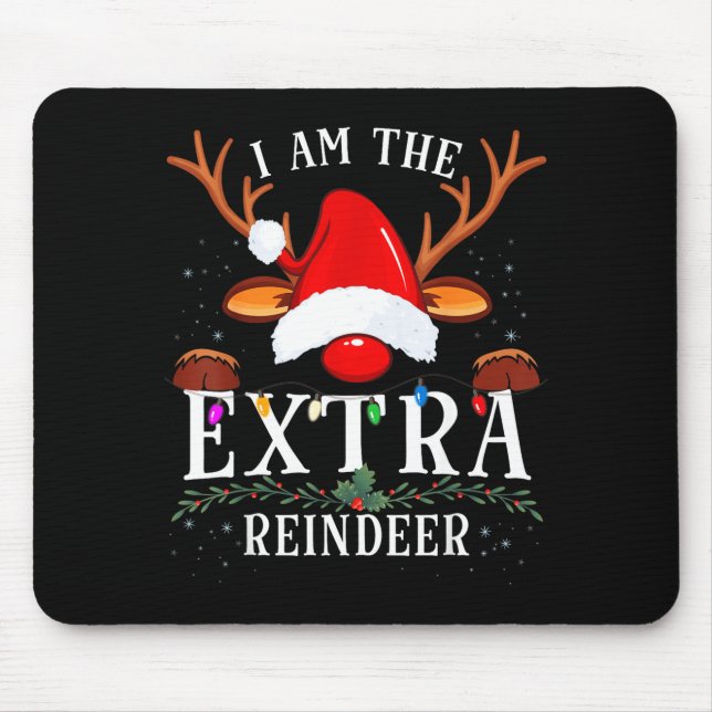 99 I Am The Extra Reindeer Christmas Family Uni-ad Musmatta (Framsidan)
