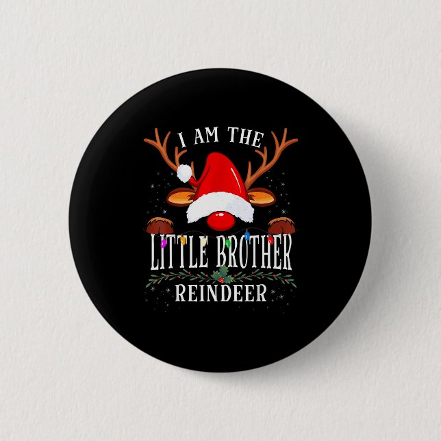 99 I Am The Little Brother Reindeer Christmas Fami Knapp (Framsida)