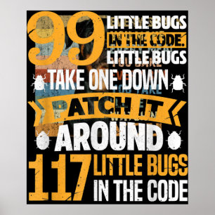 99 Little Kryp in Code Väg IT 117 Kryp Programer Poster