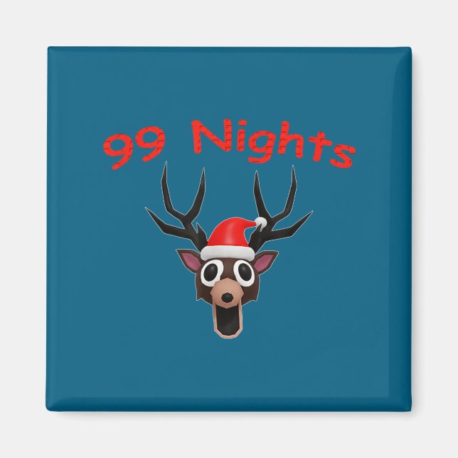 99 Nights Christmas Deer Gamer Fan Merch  Magnet (Framsidan)