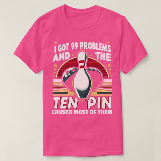 99 Problem med tio gånger ingrepp orsakar de flest T Shirt (Design framsida)