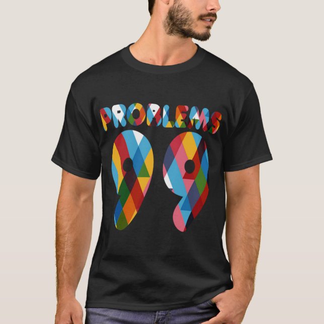 99 Problem Tee (Framsida)