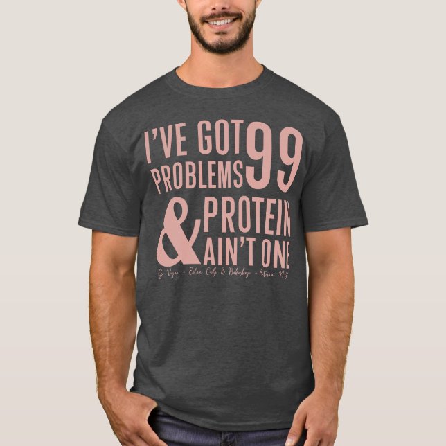 99 Problem vid koralutskrift T Shirt (Framsida)