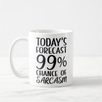 99 procents chans för Sarcasm