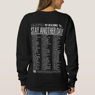 99 Reasons to Stay Another Day - Mental Health T Shirt
