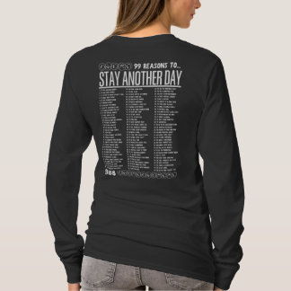 99 Reasons to Stay Another Day - Mental Health T Shirt