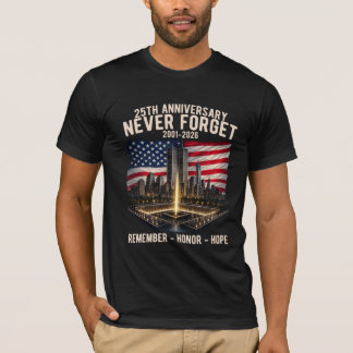 9/11 25-årsjubileum Glöm Aldrig 2001-2026 T Shirt