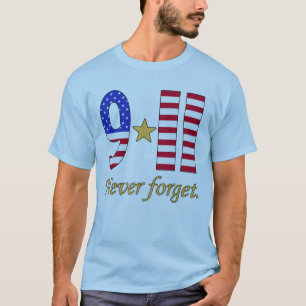 9-11 glöm aldrig produkter t shirt