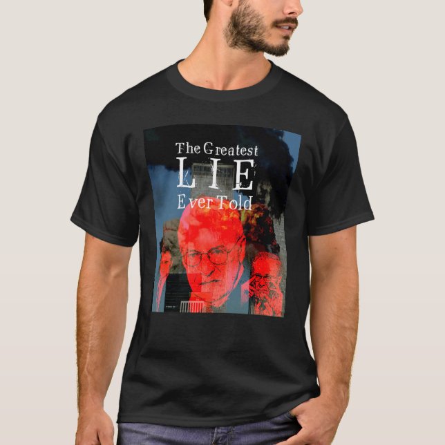 9/11: Störstan ljuger berättade någonsin T-shirt (Framsida)
