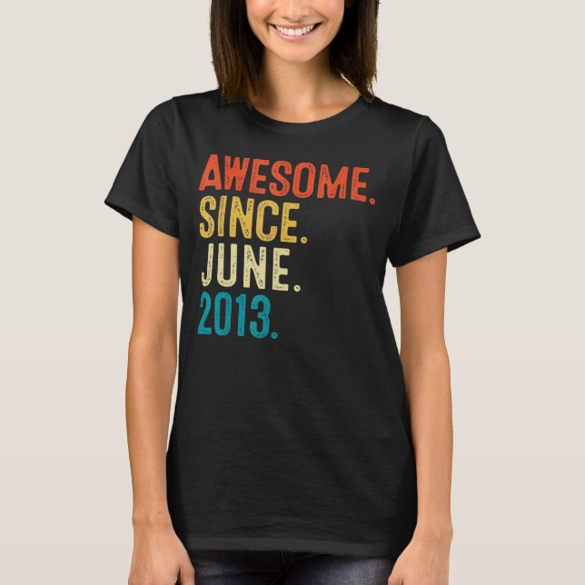 9 Ålder Fantastisk sedan juni 2013 9:e födelsedage T Shirt (Framsida)