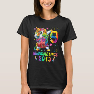 9 år gammal Fantastisk sedan 2013 dabbing Unicorn T Shirt