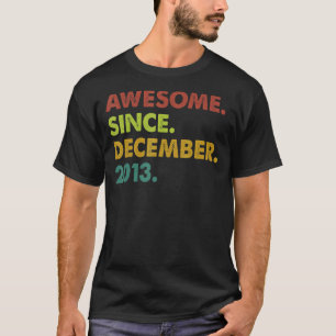 9 år gammal Fantastisk sedan december 2013 9:e föd T Shirt