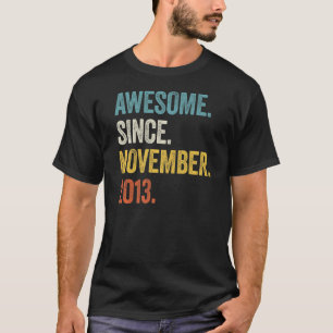 9 år gammal Fantastisk sedan november 2013 9:e föd T Shirt