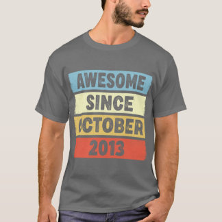 9 år gammal Fantastisk sedan oktober 2013 9:e föde T Shirt