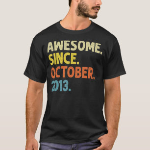 9 år gammal Fantastisk sedan oktober 2013 9:e föds T Shirt