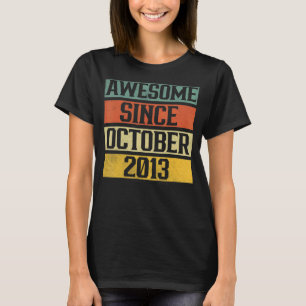 9 år gammal Fantastisk sedan oktober 2013 9:e föds T Shirt
