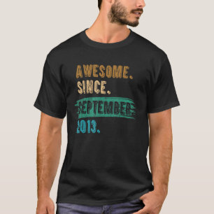 9 år gammal Fantastisk sedan september 2013 9:e fö T Shirt