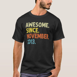 9 år gammal fjol Fantastisk sedan november 2013 9 T Shirt